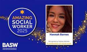 Amazing Social Worker - Hannah Barnes