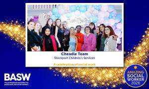 Amazing Social Work Team - Cheadle Team