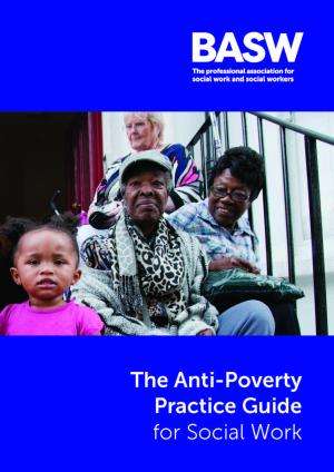 Guide aims to inform practice and policy Anti-poverty practice guide for social work BASW