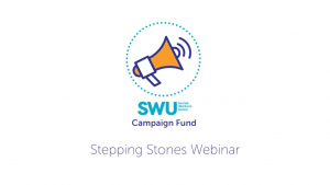 stepping stones webinar thumbnail SWU Campaign Fund - Social Workers Union | Stepping Stones Webinar